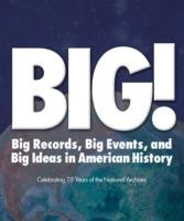 Big! Big Events and Big Ideas in American History