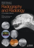 BSAVA Manual of Canine and Feline Radiography and Radiology: A Foundation Manual