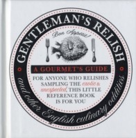Gentleman's Relish and Other Culinary Oddities