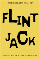 Rise and Fall of Flint Jack