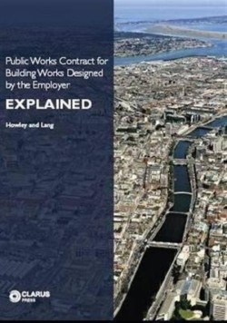 Public Works Contract for Building Works Designed by the Employer Explained