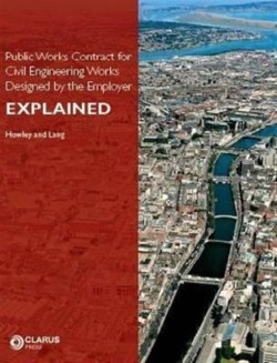 Public Works Contract for Civil Engineering Works Designed by the Employer Explained