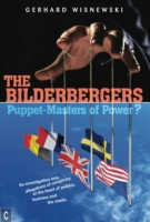 Bilderbergers  -  Puppet-Masters of Power?