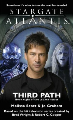 STARGATE ATLANTIS Third Path (Legacy book 8)