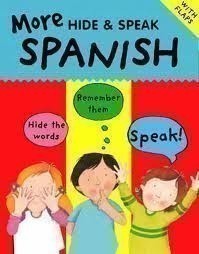 Hide and Speak More Spanish