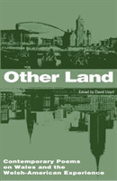 Otherland: Contemporary Poems on Wales and Welsh-American Experience