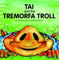 Tai and the Tremorfa Troll