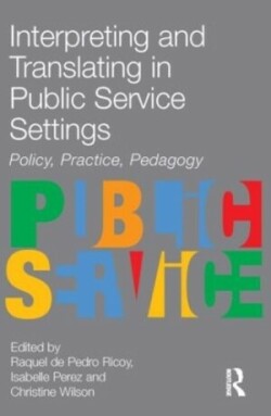 Interpreting and Translating in Public Service Settings