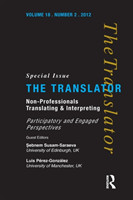 Non-Professional Translating and Interpreting Participatory and Engaged Perspectives