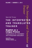 English as a Lingua Franca : Implications for Translator and Interpreter Education
