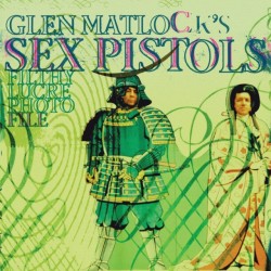 Glen Matlock's Sex Pistols Filthy Lucre Photofile
