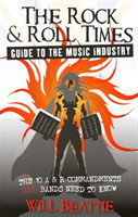 Rock & Roll Times Guide to the Music Industry