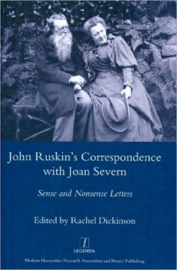 John Ruskin's Correspondence with Joan Severn