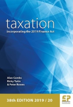 Taxation incorporating the 2019 Finance Act 2019/20 (38th edition )