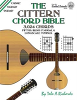 The Cittern Chord Bible: Fifths, Irish and Modal G Longscale Tunings 3,024 Chords