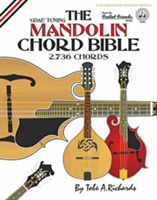 The Mandolin Chord Bible: GDAE Standard Tuning 2,736 Chords