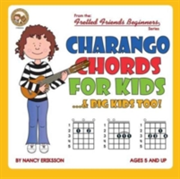 CHARANGO CHORDS FOR KIDS...& BIG KIDS TO