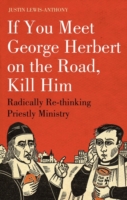 If you meet George Herbert on the road, kill him