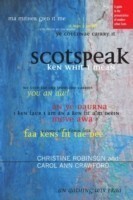 Scotspeak A Guide to the Pronunciation of Modern Urban Scots