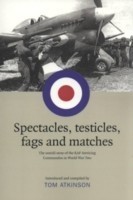 Spectacles, Testicles, Fags and Matches