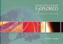 Discipleship Explored: Universal Edition Study Guide