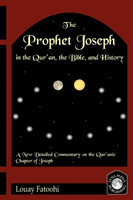 Prophet Joseph in the Quran, the Bible and History