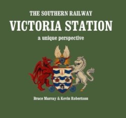 Southern Railway Victoria Station - A Unique Perspective