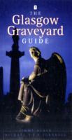 Glasgow Graveyard Guide