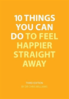 10 Things You Can Do to Feel Happier Straight Away