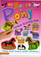My Sticker Activity Books: Horse and Pony