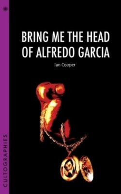 Bring Me the Head of Alfredo Garcia