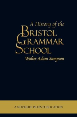 History of the Bristol Grammar School