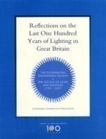 Reflections on 100 Years of Lighting in the UK