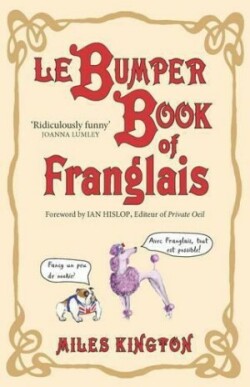 Le Bumper Book of Franglais