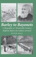 Barley to Bayonets