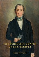 Turbulent Quaker of Shaftesbury