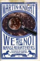 We Are Not Manslaughterers