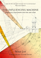 Influencing Machine