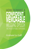 How to Make a Confident and Memorable Wedding Speech The Peas of Public Speaking
