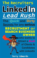 Recruiters LinkedIn Lead Rush