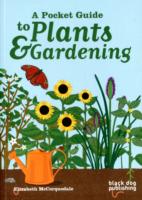 Pocket Guide to Plants and Gardening