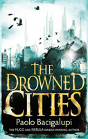 The Drowned Cities (ship Breaker)