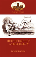 Idle Thoughts of an Idle Fellow