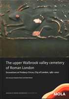 ﻿The upper Walbrook valley cemetery of Roman London