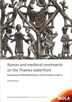 ﻿Roman and medieval revetments on the Thames waterfront