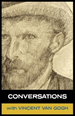 Conversations with Van Gogh