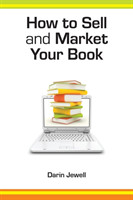 How To Sell And Market Your Book