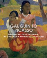 Gauguin to Picasso: Masterworks from Switzerland