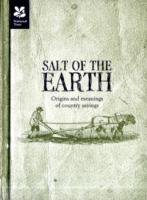 Salt of the Earth Origins and meanings of country sayings