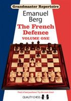 Grandmaster Repertoire 14 - The French Defence Volume One